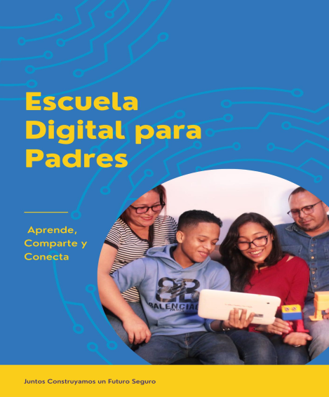 ¡Bienvenidos a la Escuela Digital para Padres!